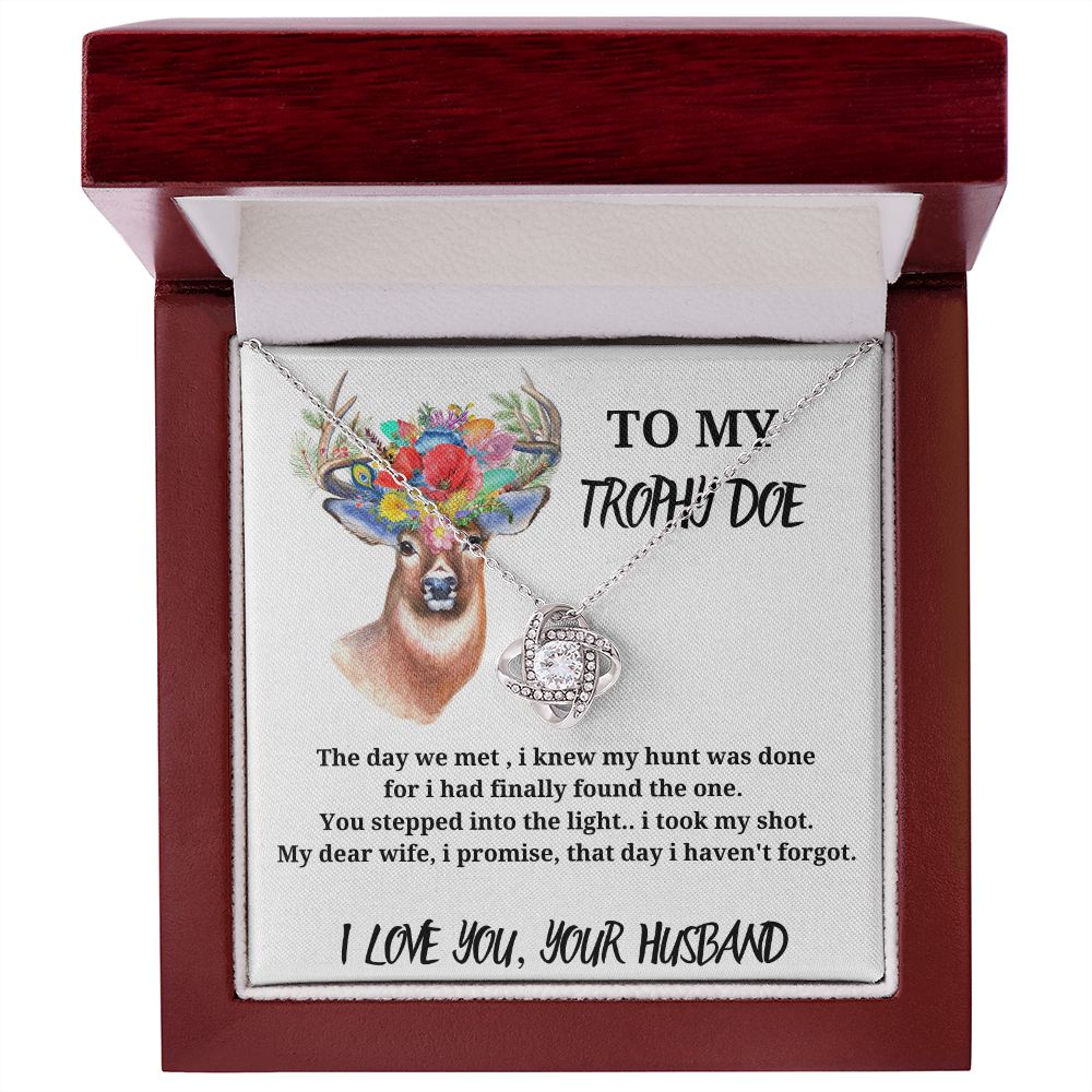 To My Trophy Doe - Love Knot Necklace