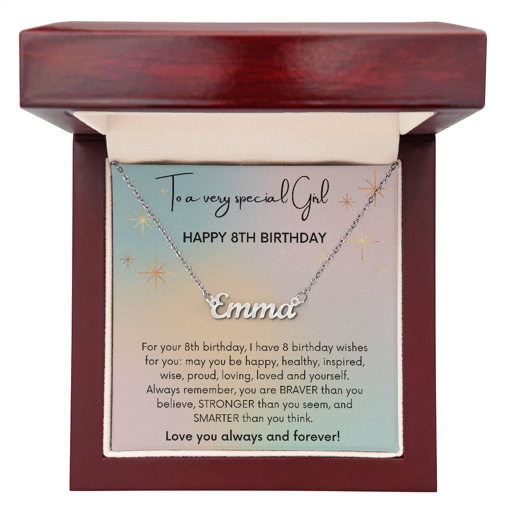 To A Very Special Girl - Happy 8th Birthday