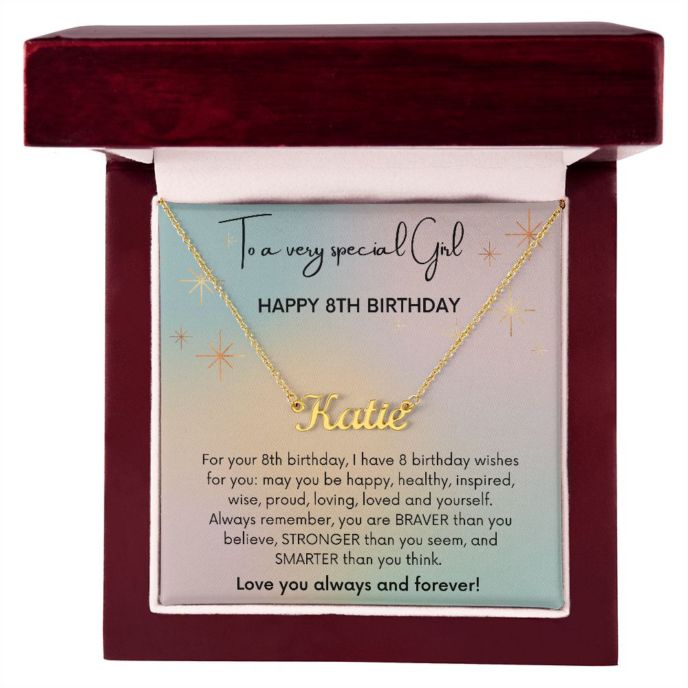 To A Very Special Girl - Happy 8th Birthday