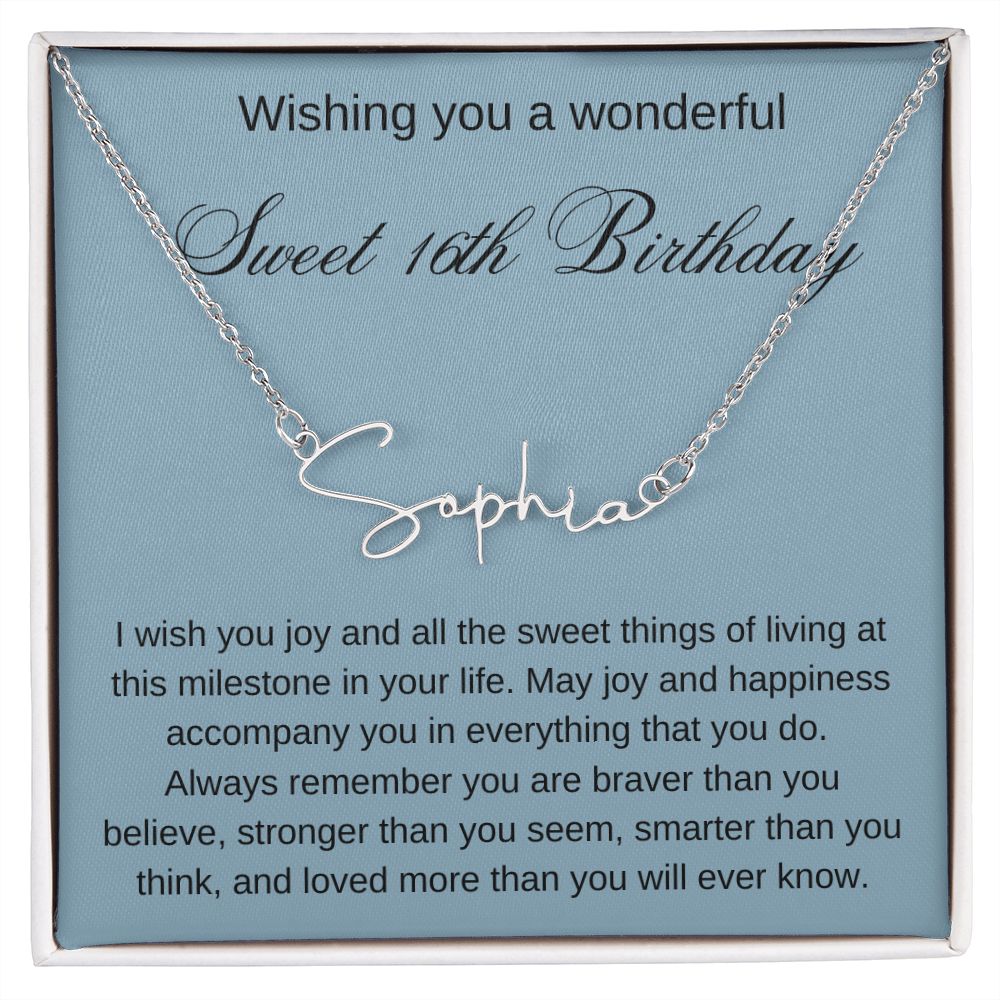 Sweet 16th Birthday - Signature Style Name Necklace