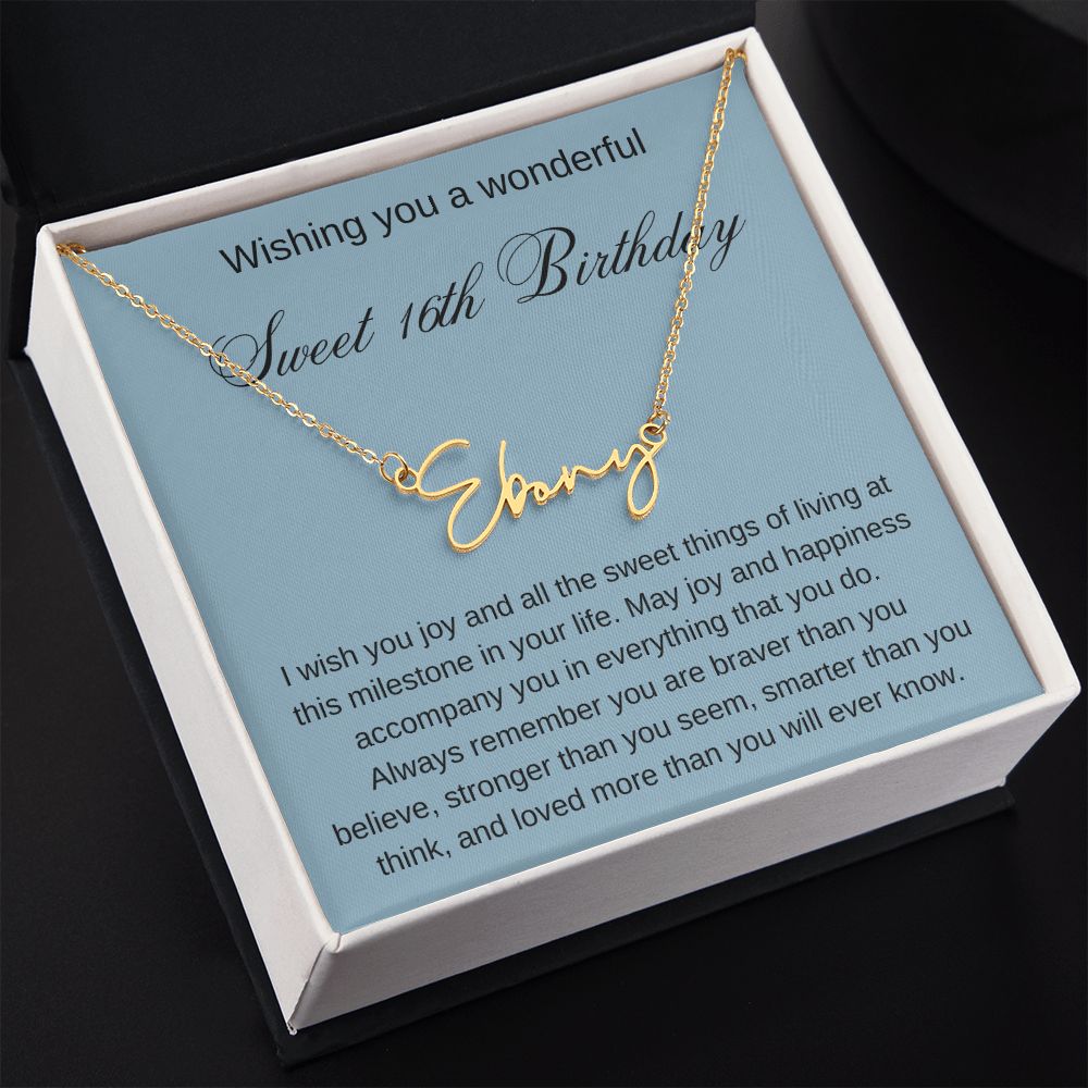 Sweet 16th Birthday - Signature Style Name Necklace