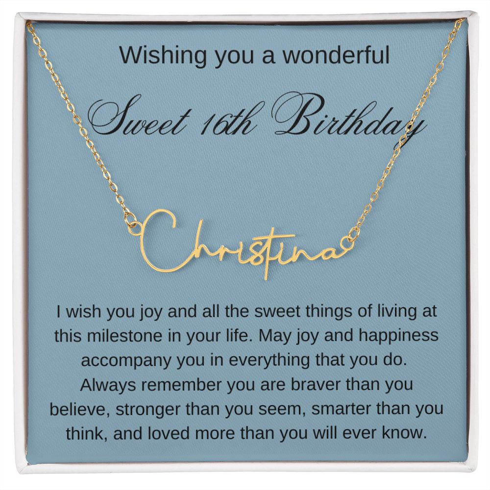 Sweet 16th Birthday - Signature Style Name Necklace