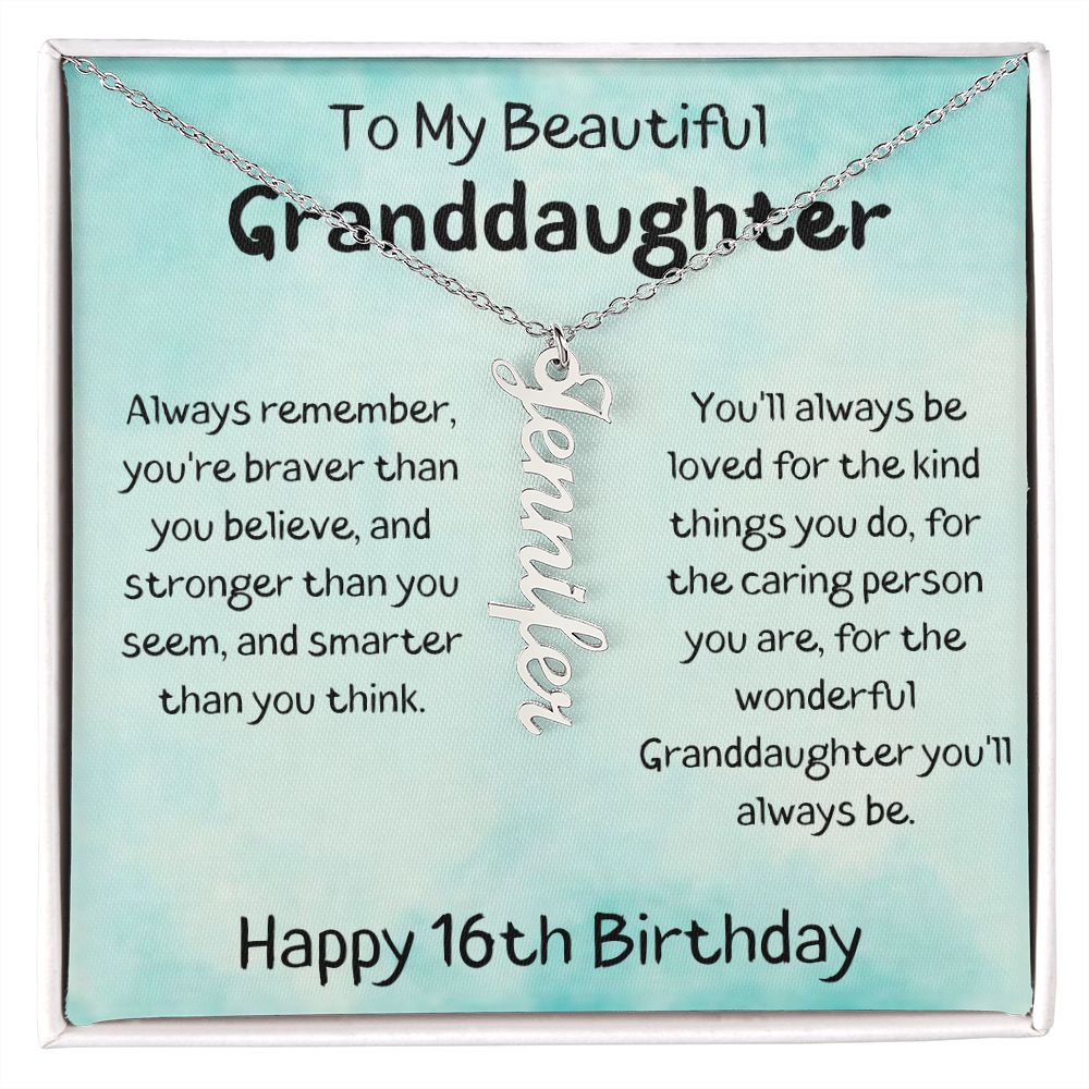 To My Beautiful Granddaughter - Happy 16th Birthday - Personalized Vertical Name Necklace