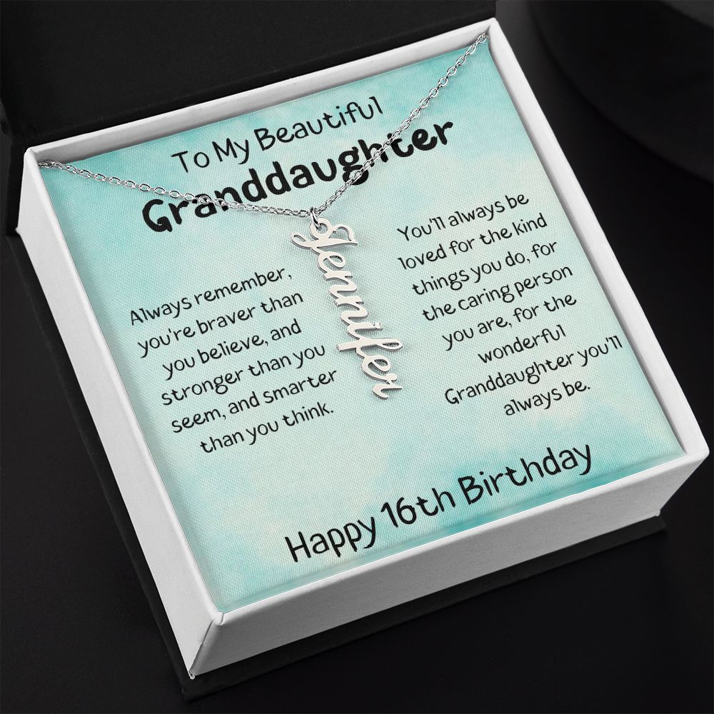 To My Beautiful Granddaughter - Happy 16th Birthday - Personalized Vertical Name Necklace