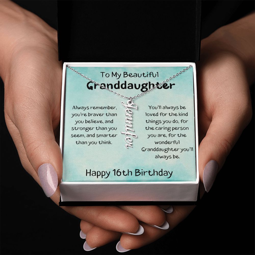 To My Beautiful Granddaughter - Happy 16th Birthday - Personalized Vertical Name Necklace