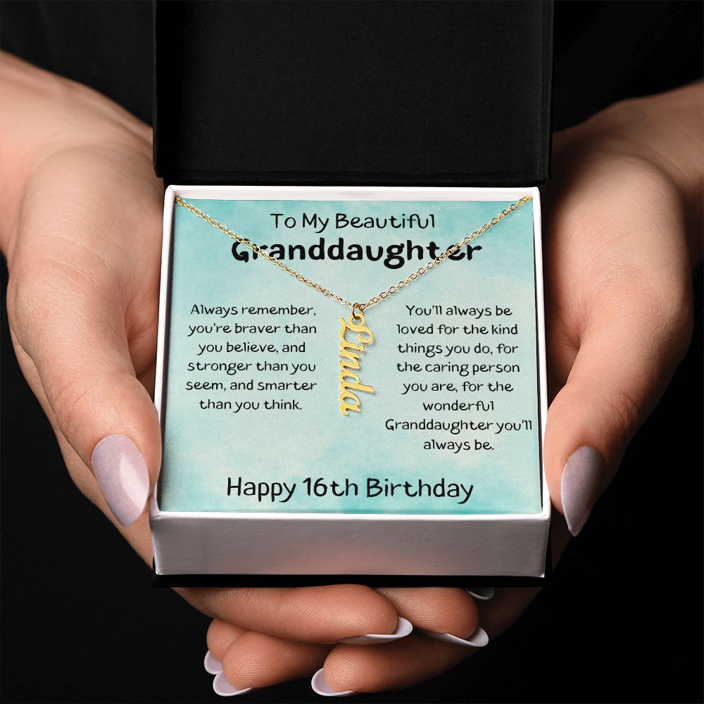 To My Beautiful Granddaughter - Happy 16th Birthday - Personalized Vertical Name Necklace