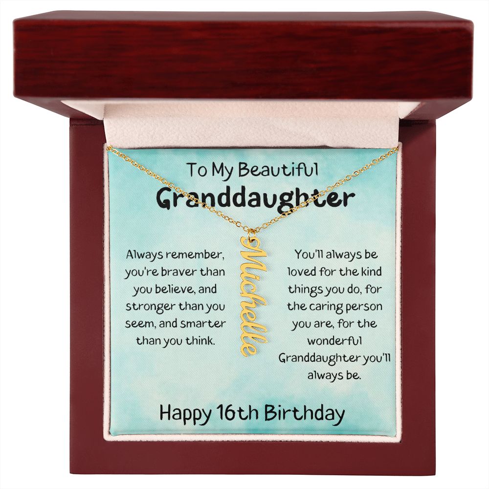 To My Beautiful Granddaughter - Happy 16th Birthday - Personalized Vertical Name Necklace