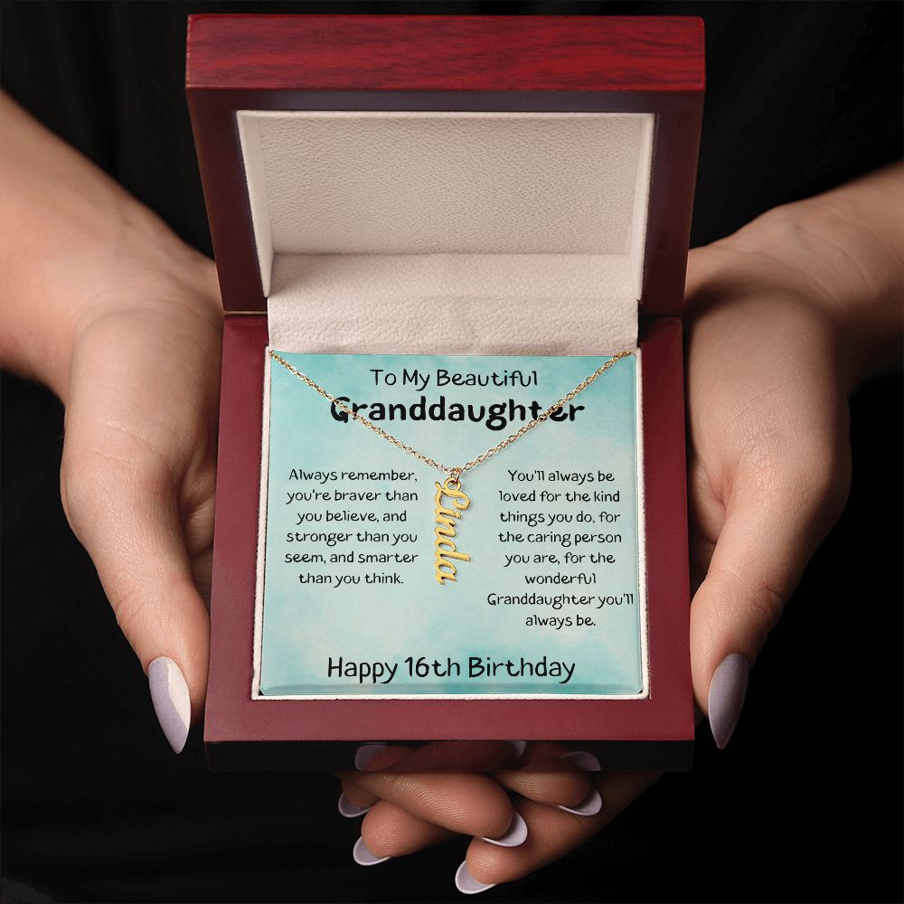 To My Beautiful Granddaughter - Happy 16th Birthday - Personalized Vertical Name Necklace