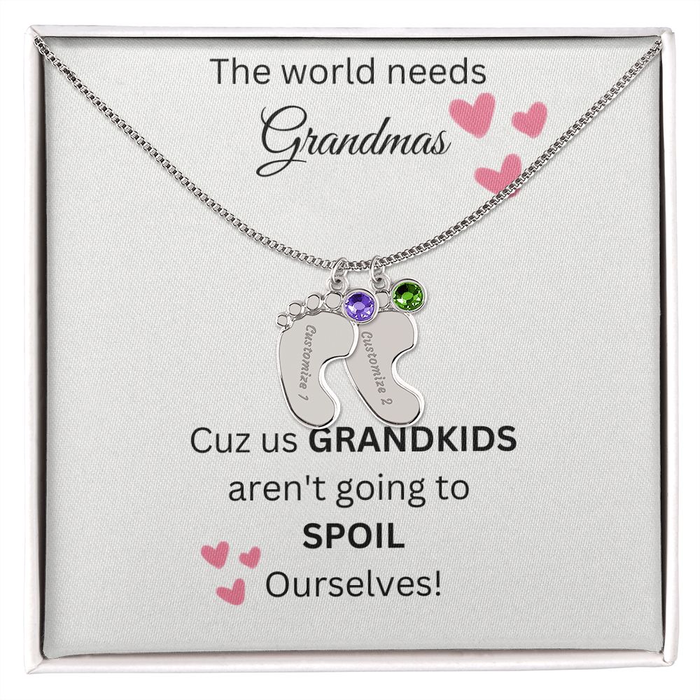 The World Needs Grandmas - Custom Baby Feet Necklace With Birthstone