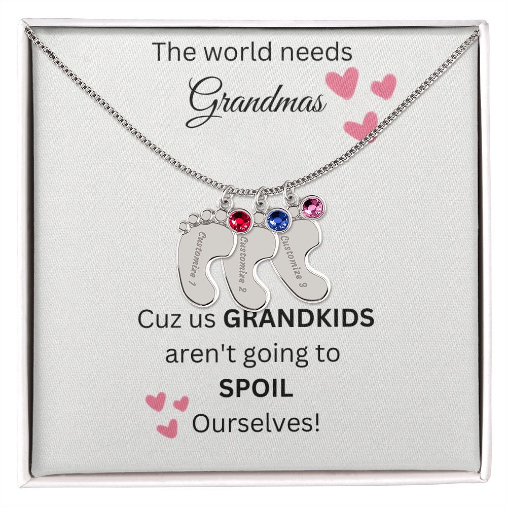 The World Needs Grandmas - Custom Baby Feet Necklace With Birthstone