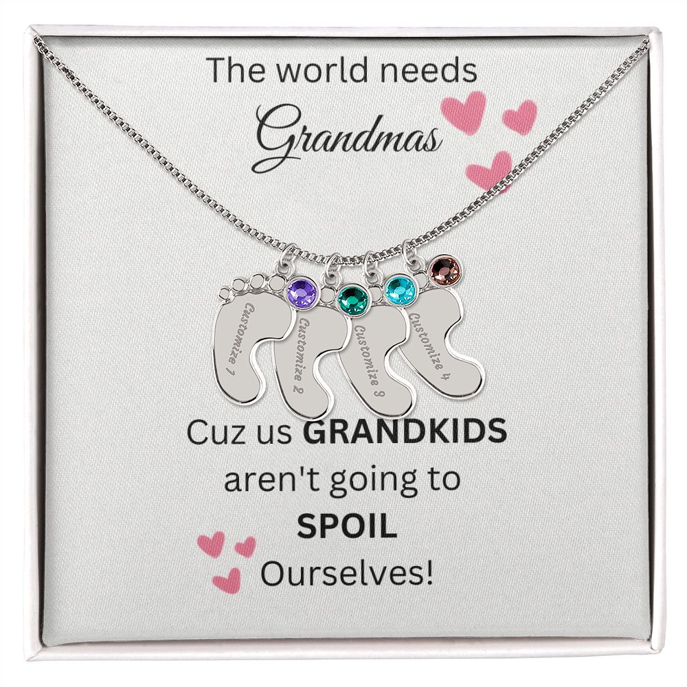 The World Needs Grandmas - Custom Baby Feet Necklace With Birthstone
