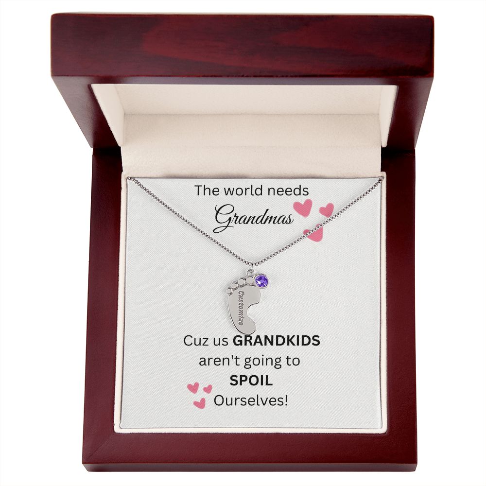 The World Needs Grandmas - Custom Baby Feet Necklace With Birthstone