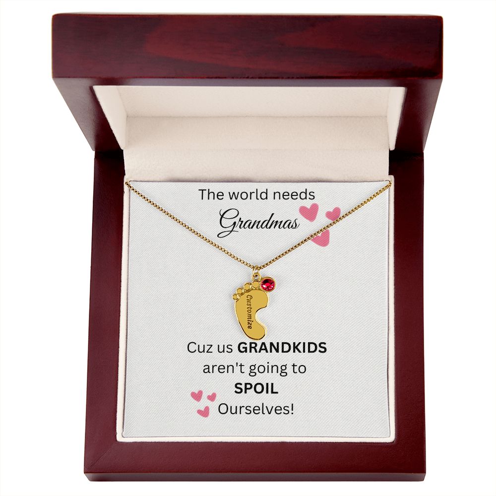 The World Needs Grandmas - Custom Baby Feet Necklace With Birthstone