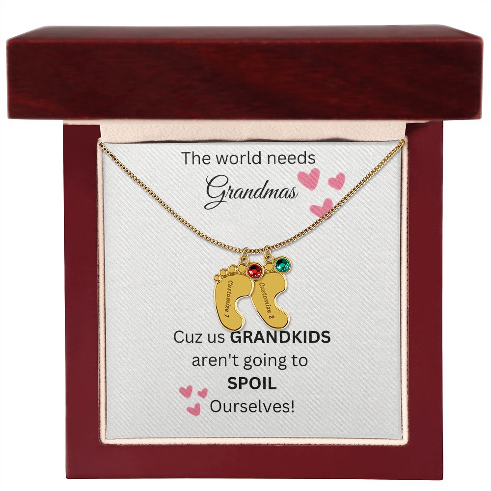 The World Needs Grandmas - Custom Baby Feet Necklace With Birthstone