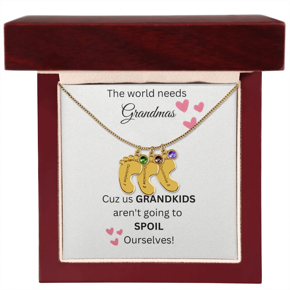 The World Needs Grandmas - Custom Baby Feet Necklace With Birthstone