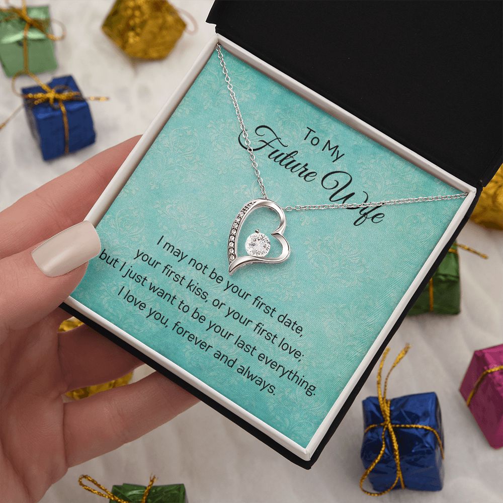 To My Future Wife - I Love You - Forever Love Necklace