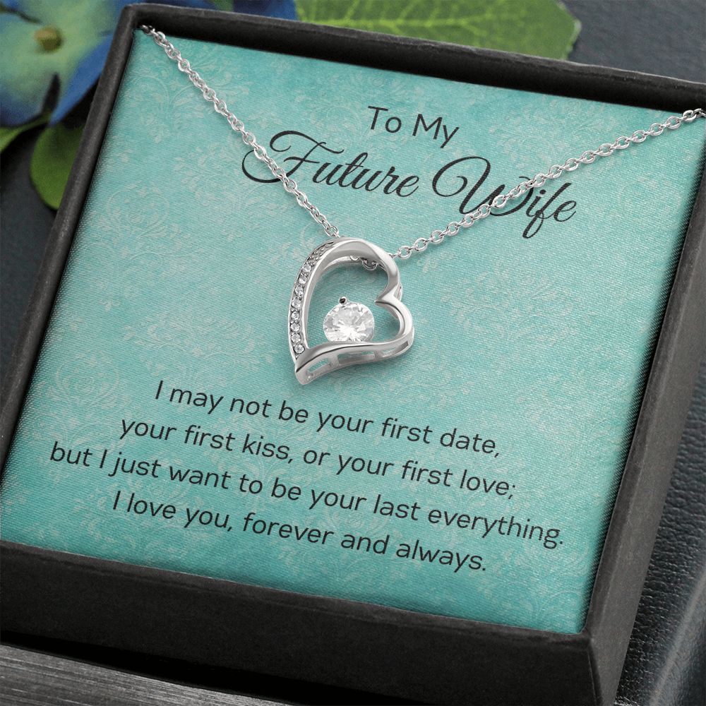 To My Future Wife - I Love You - Forever Love Necklace