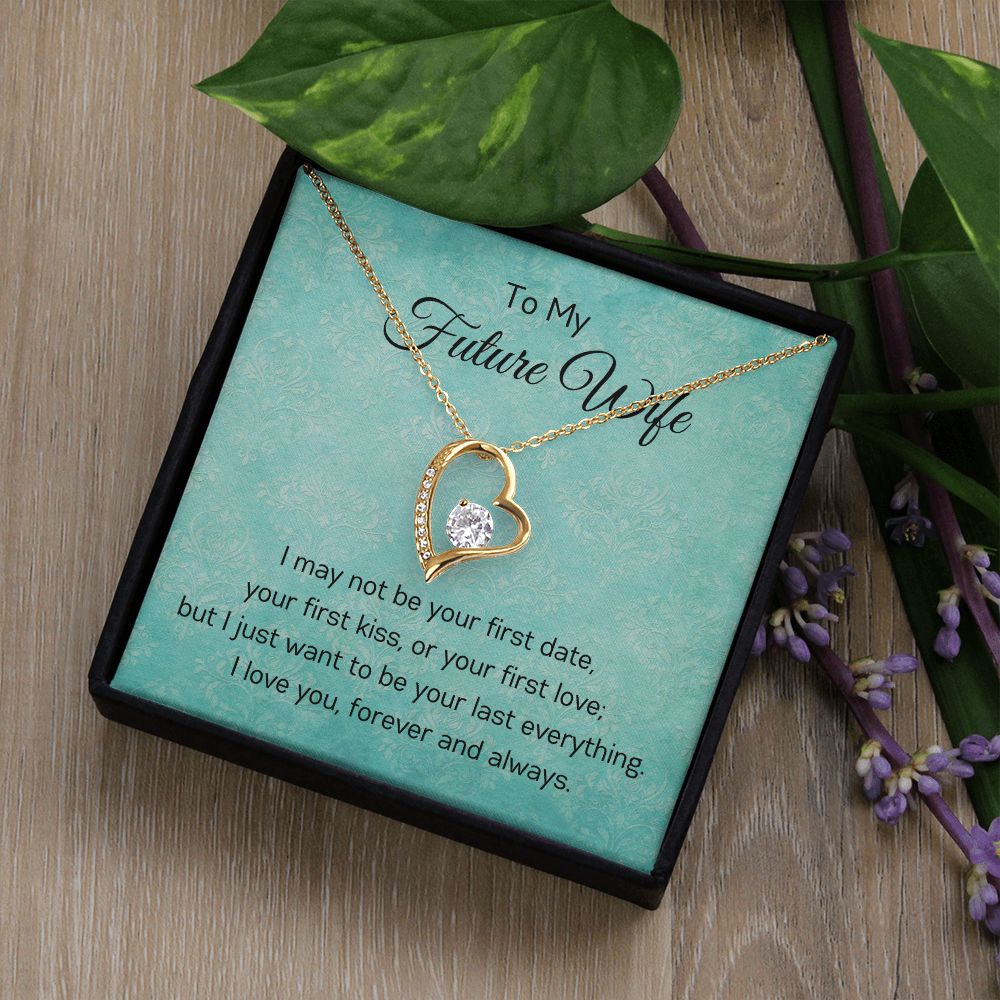 To My Future Wife - I Love You - Forever Love Necklace
