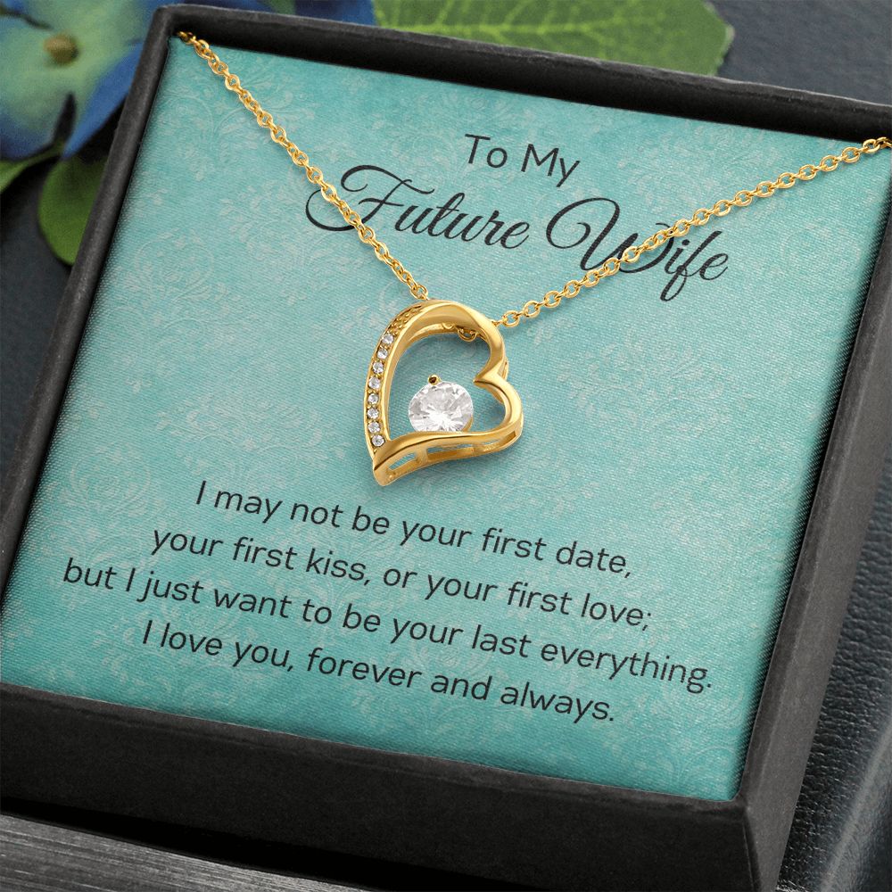 To My Future Wife - I Love You - Forever Love Necklace